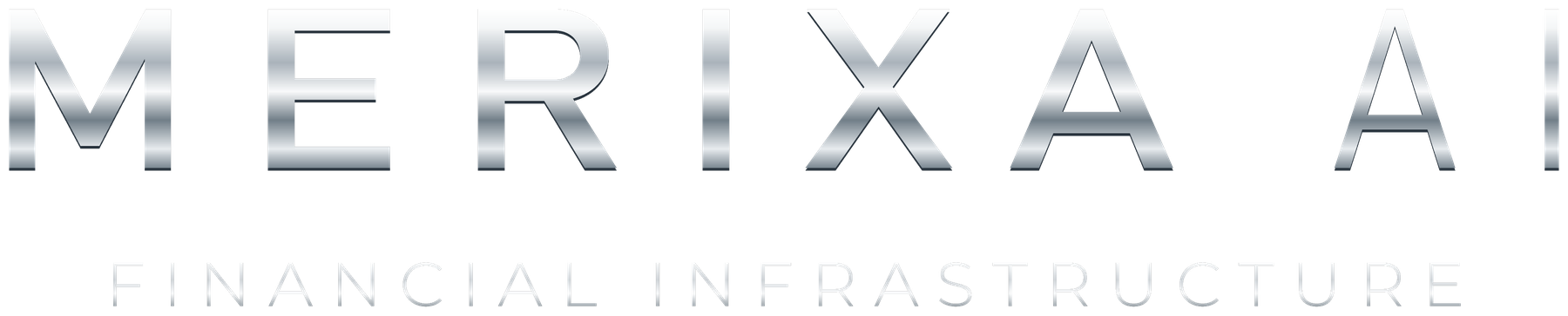 MERIXA AI · FINANCIAL INFRASTRUCTURE
